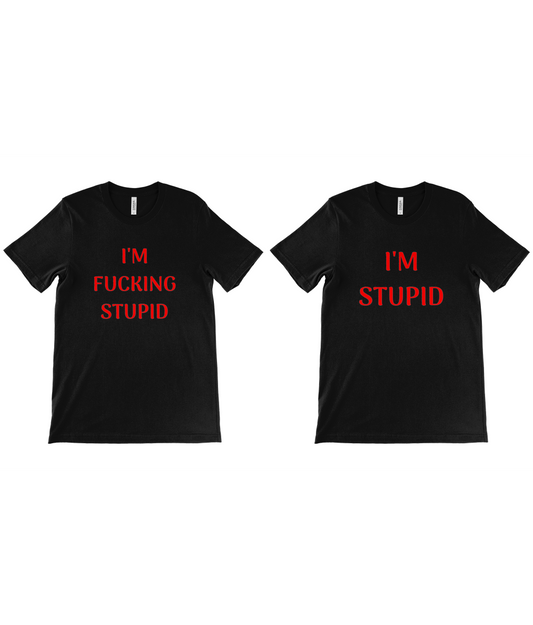 I'M STUPID BLACK